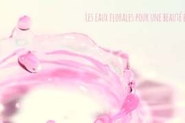 Eaux florales ou hydrolats