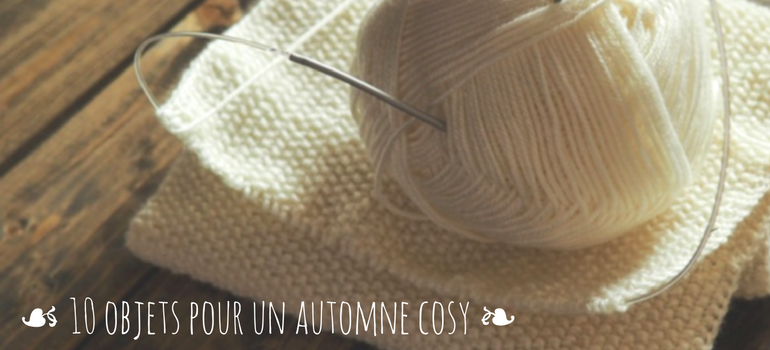 Comment rendre l'automne confortable et chaleureux