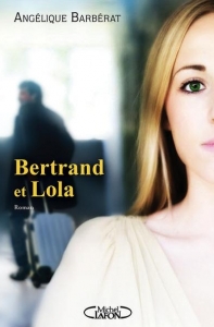 Bertrand et Lola